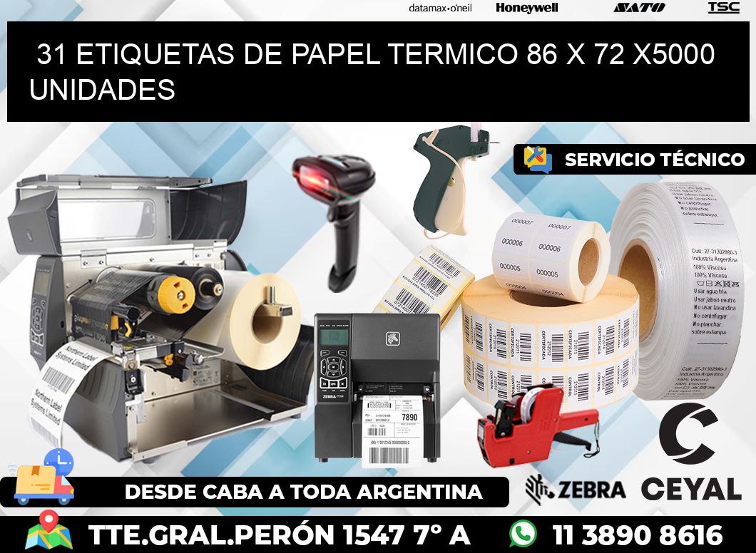 31 ETIQUETAS DE PAPEL TERMICO 86 x 72 X5000 UNIDADES