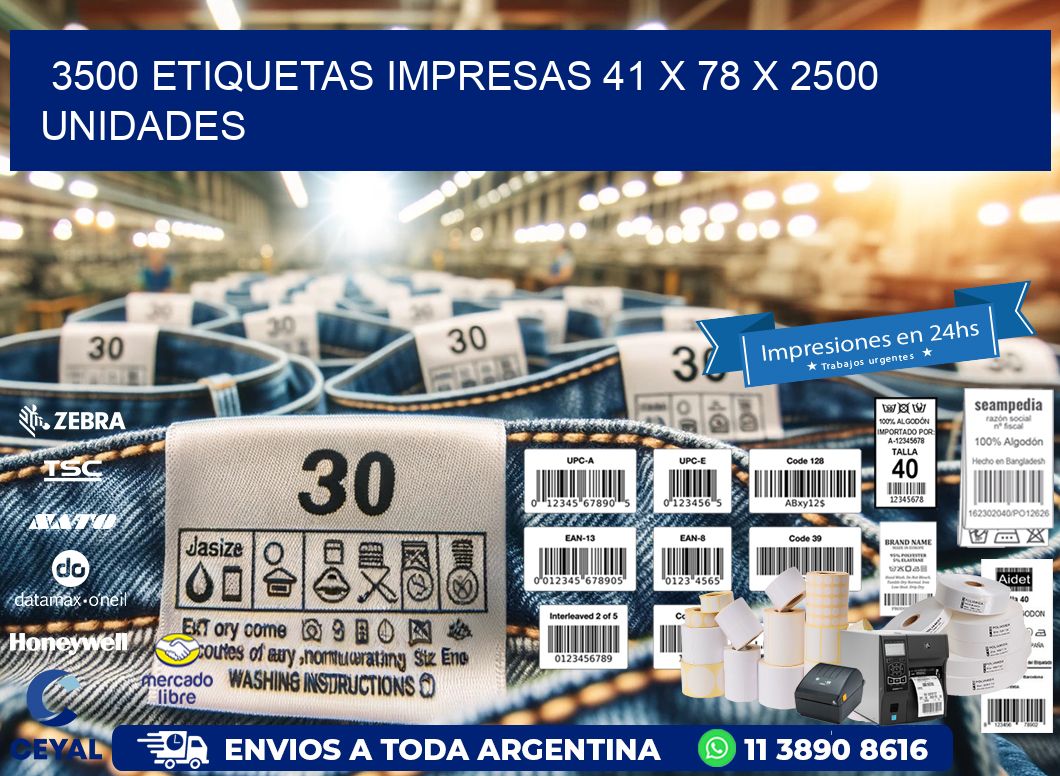 3500 ETIQUETAS IMPRESAS 41 x 78 X 2500 UNIDADES