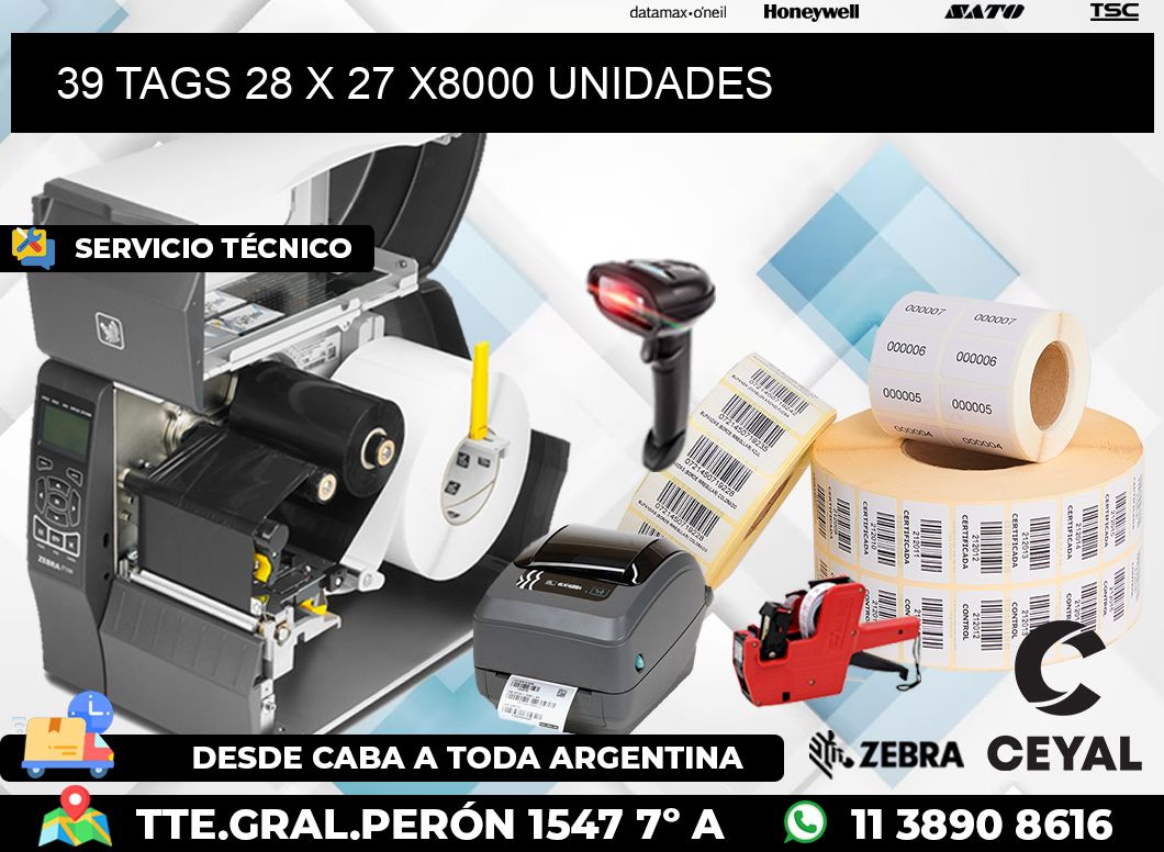 39 TAGS 28 x 27 X8000 UNIDADES