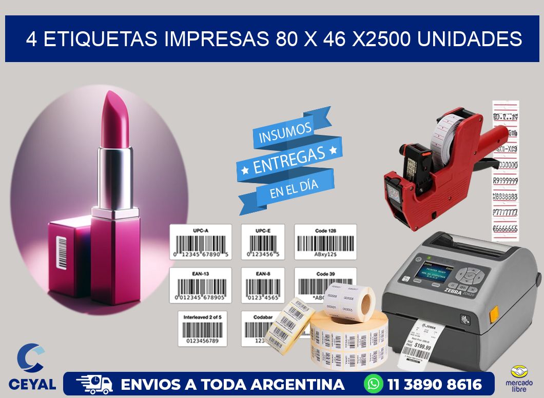 4 ETIQUETAS IMPRESAS 80 x 46 X2500 UNIDADES