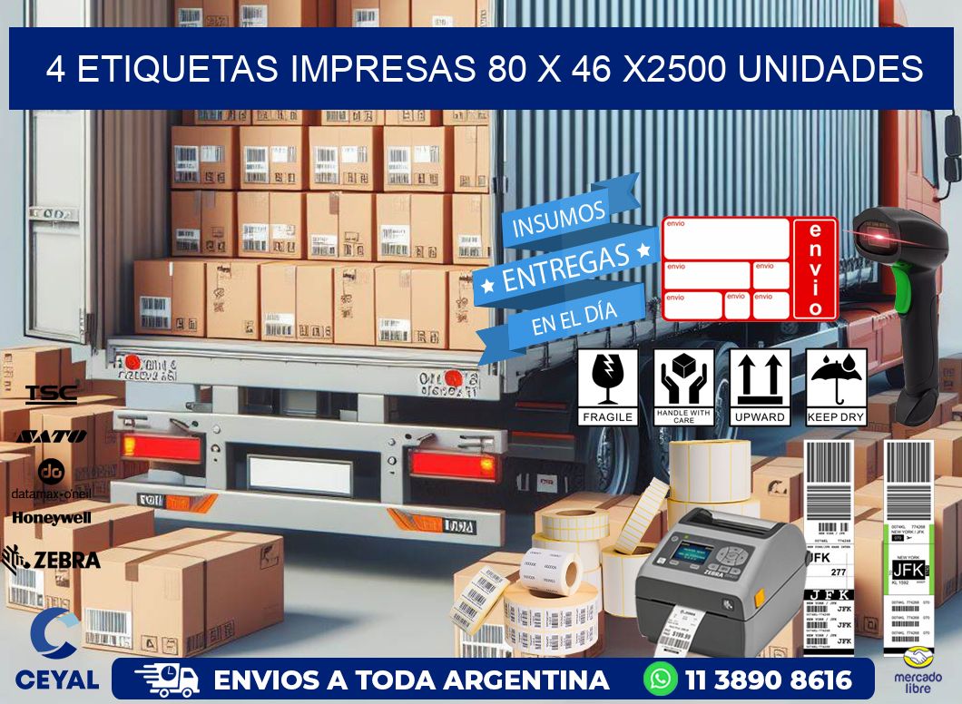 4 ETIQUETAS IMPRESAS 80 x 46 X2500 UNIDADES