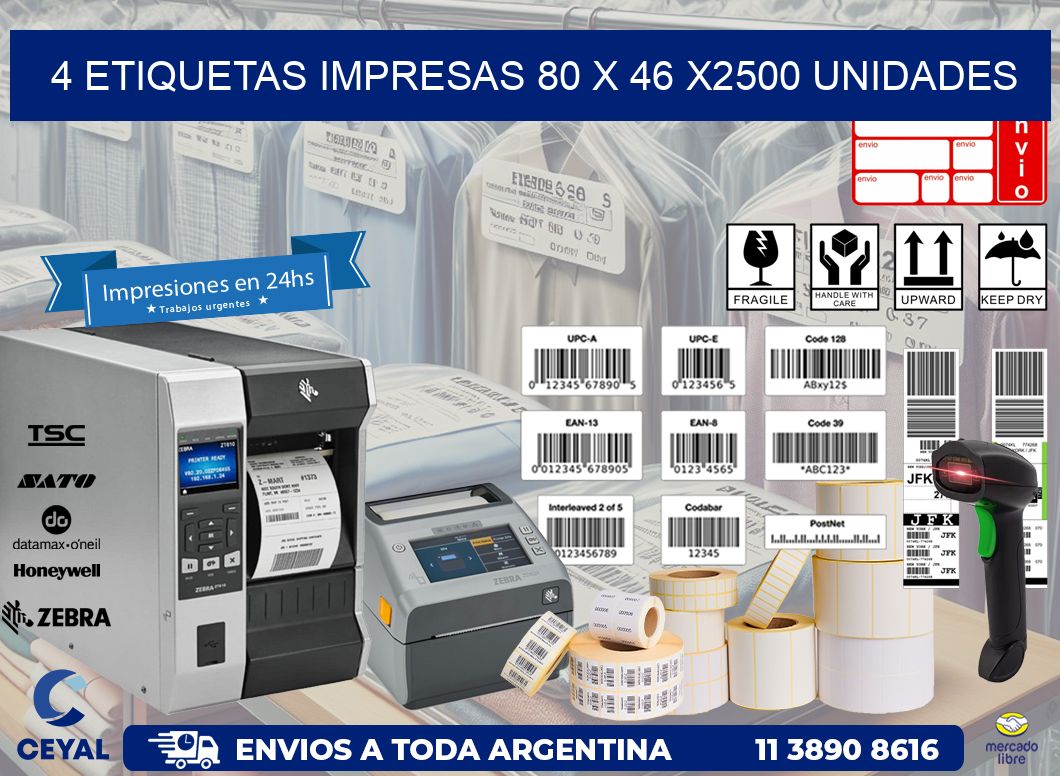 4 ETIQUETAS IMPRESAS 80 x 46 X2500 UNIDADES