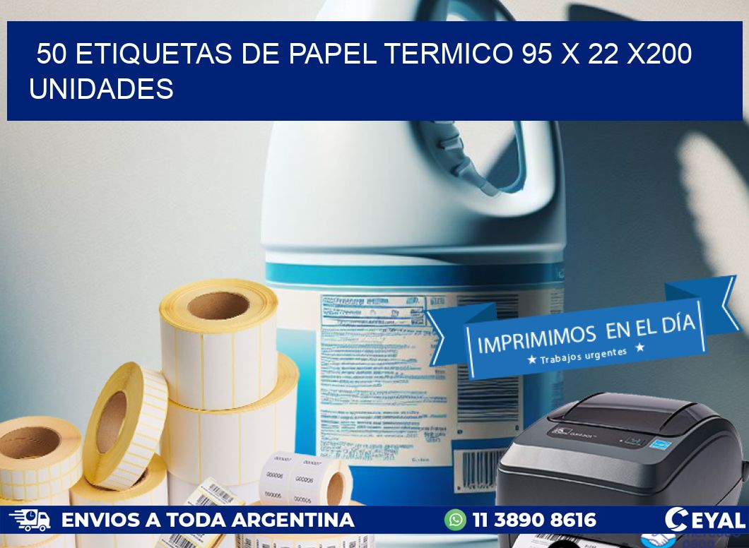 50 ETIQUETAS DE PAPEL TERMICO 95 x 22 x200 UNIDADES