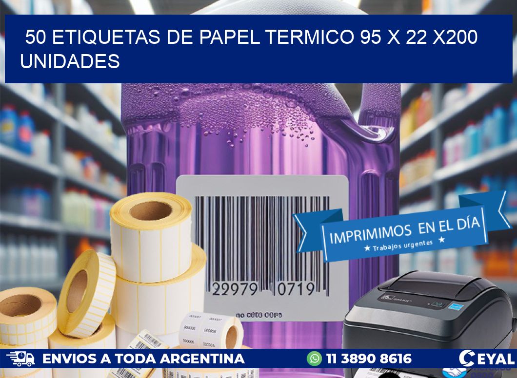 50 ETIQUETAS DE PAPEL TERMICO 95 x 22 x200 UNIDADES