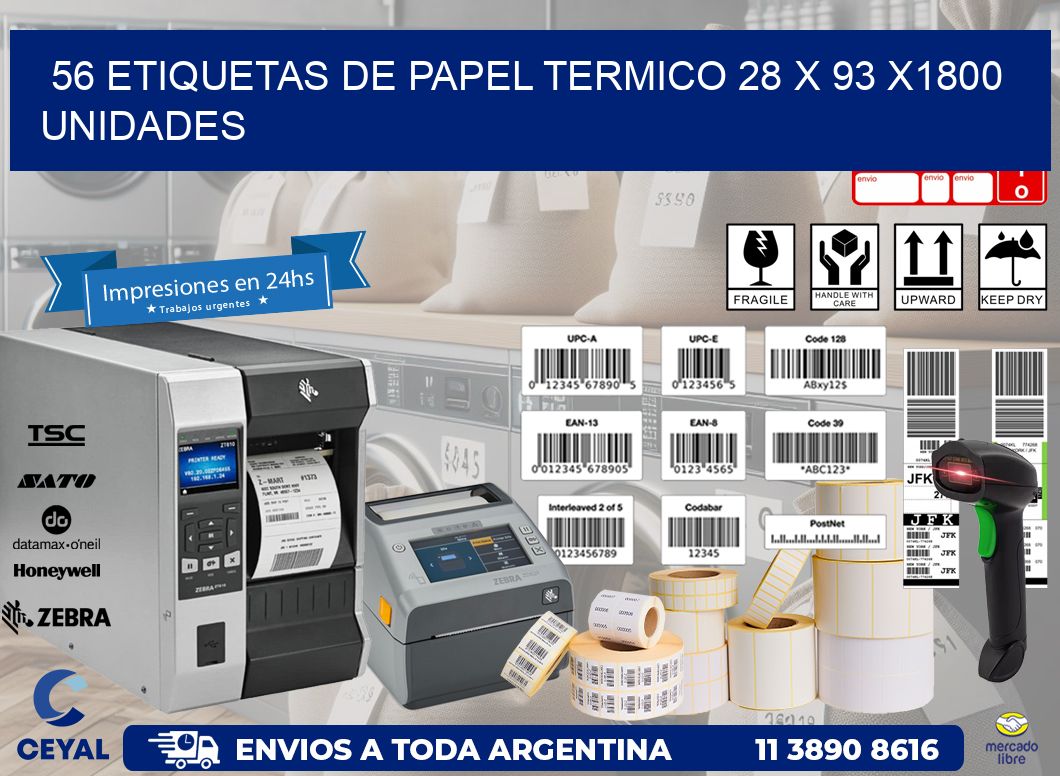 56 ETIQUETAS DE PAPEL TERMICO 28 x 93 X1800 UNIDADES