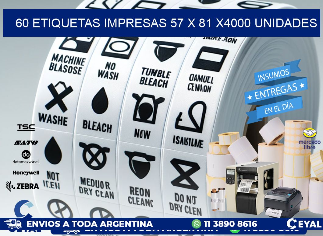 60 ETIQUETAS IMPRESAS 57 x 81 X4000 UNIDADES