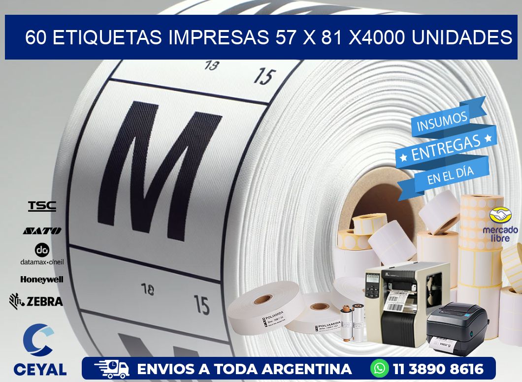 60 ETIQUETAS IMPRESAS 57 x 81 X4000 UNIDADES