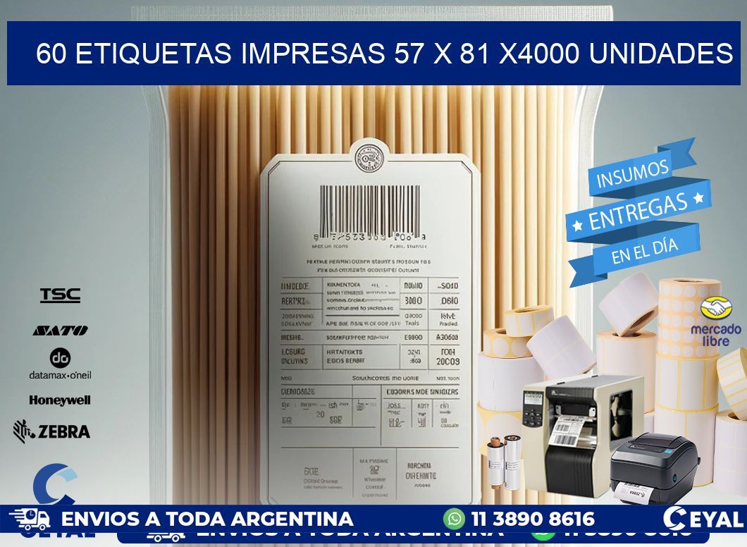 60 ETIQUETAS IMPRESAS 57 x 81 X4000 UNIDADES