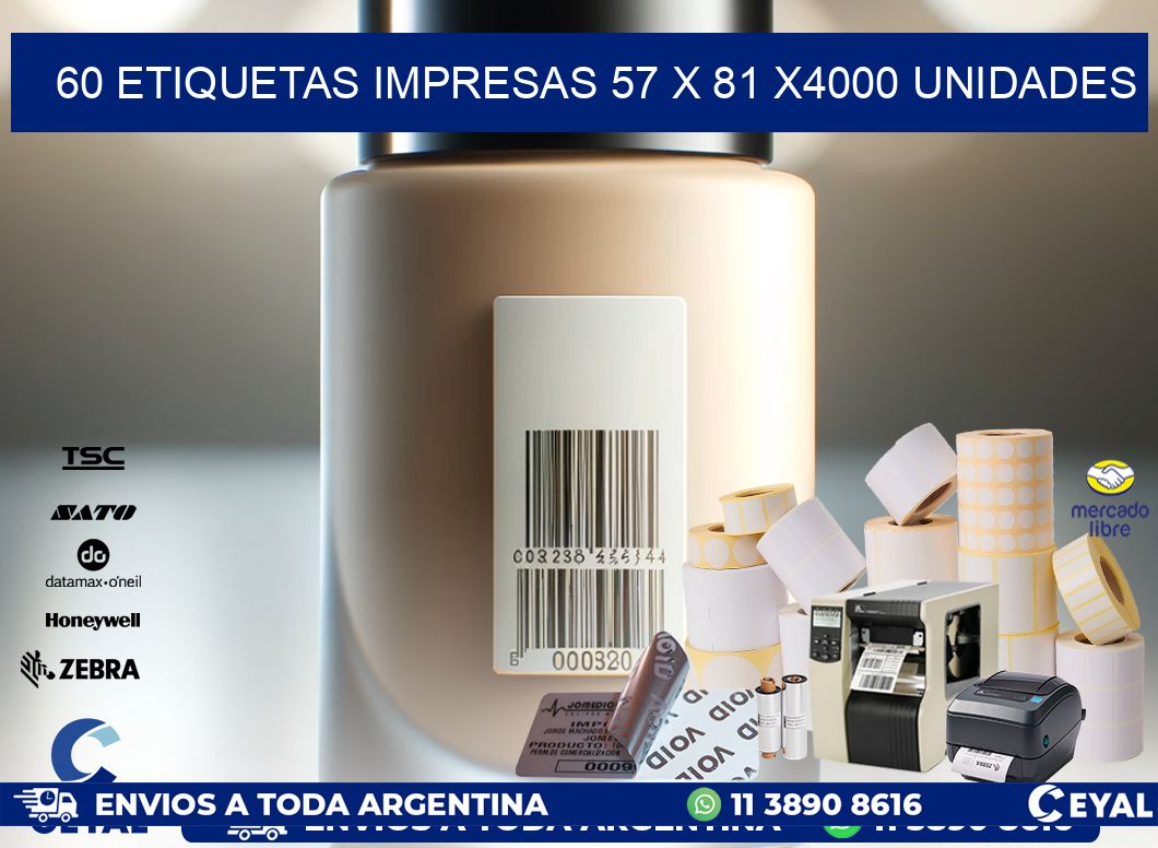 60 ETIQUETAS IMPRESAS 57 x 81 X4000 UNIDADES