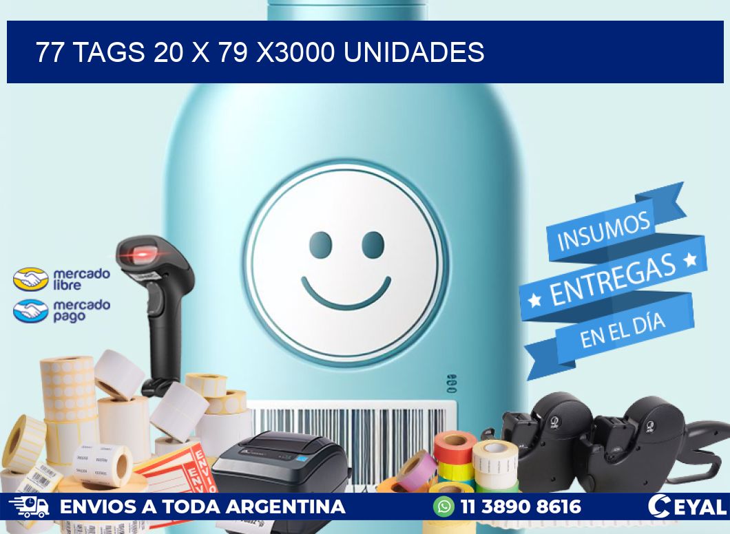 77 TAGS 20 x 79 X3000 UNIDADES