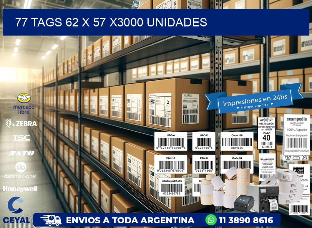 77 TAGS 62 x 57 X3000 UNIDADES