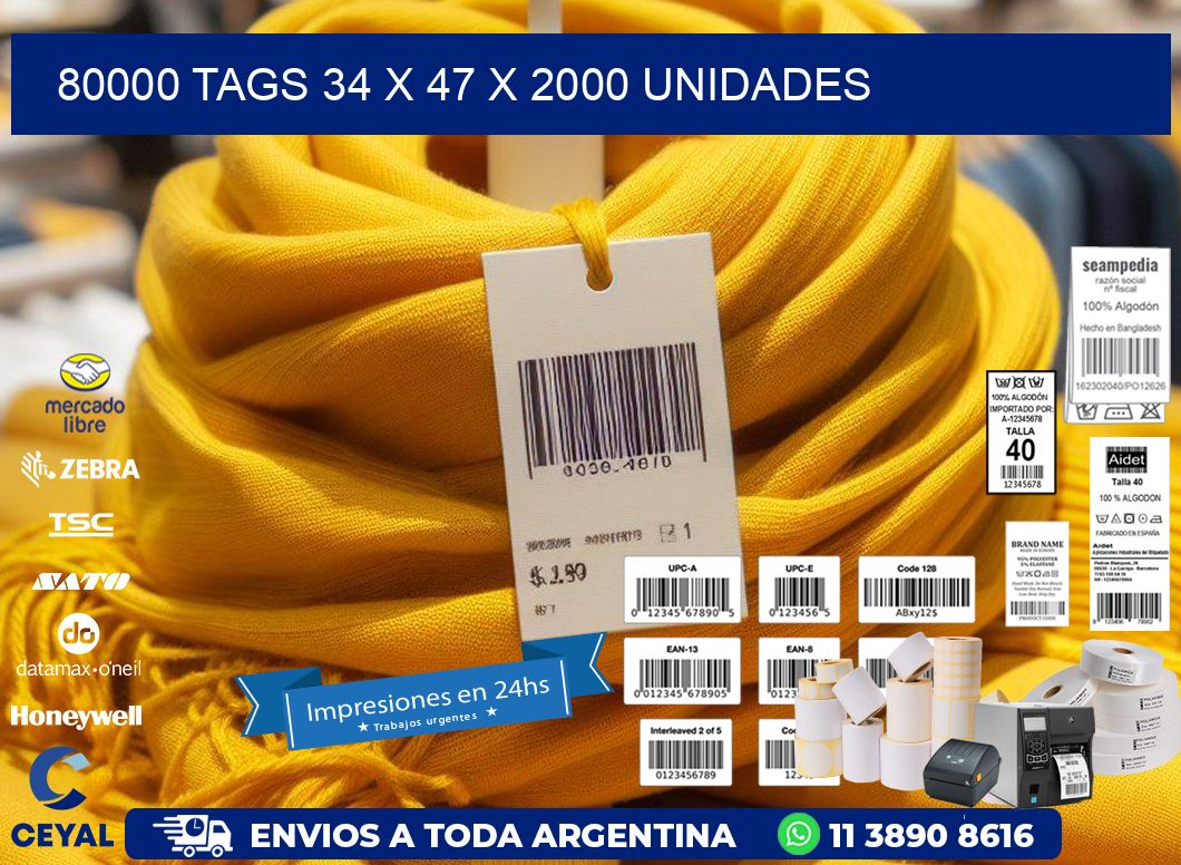 80000 TAGS 34 x 47 X 2000 UNIDADES