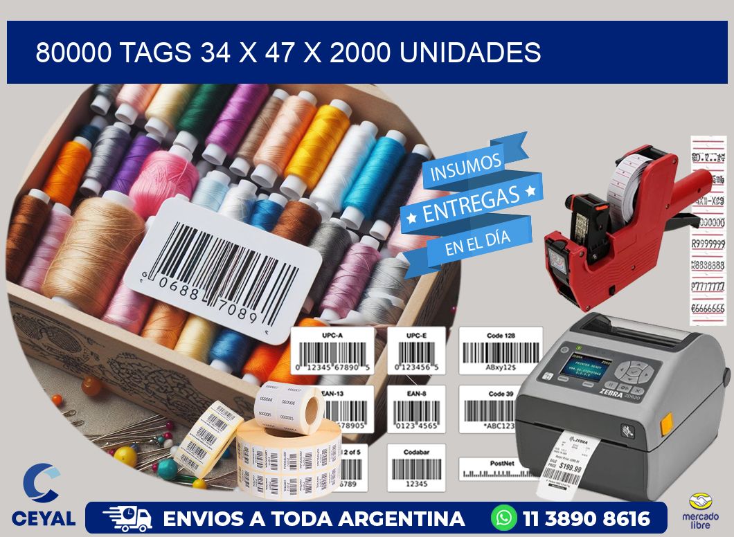 80000 TAGS 34 x 47 X 2000 UNIDADES