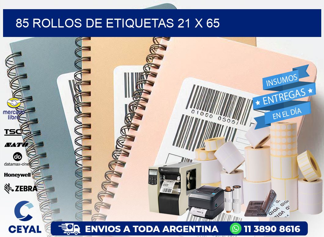 85 ROLLOS DE ETIQUETAS 21 x 65