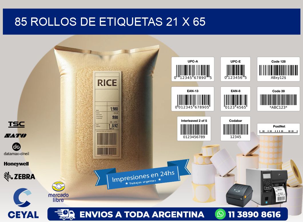 85 ROLLOS DE ETIQUETAS 21 x 65