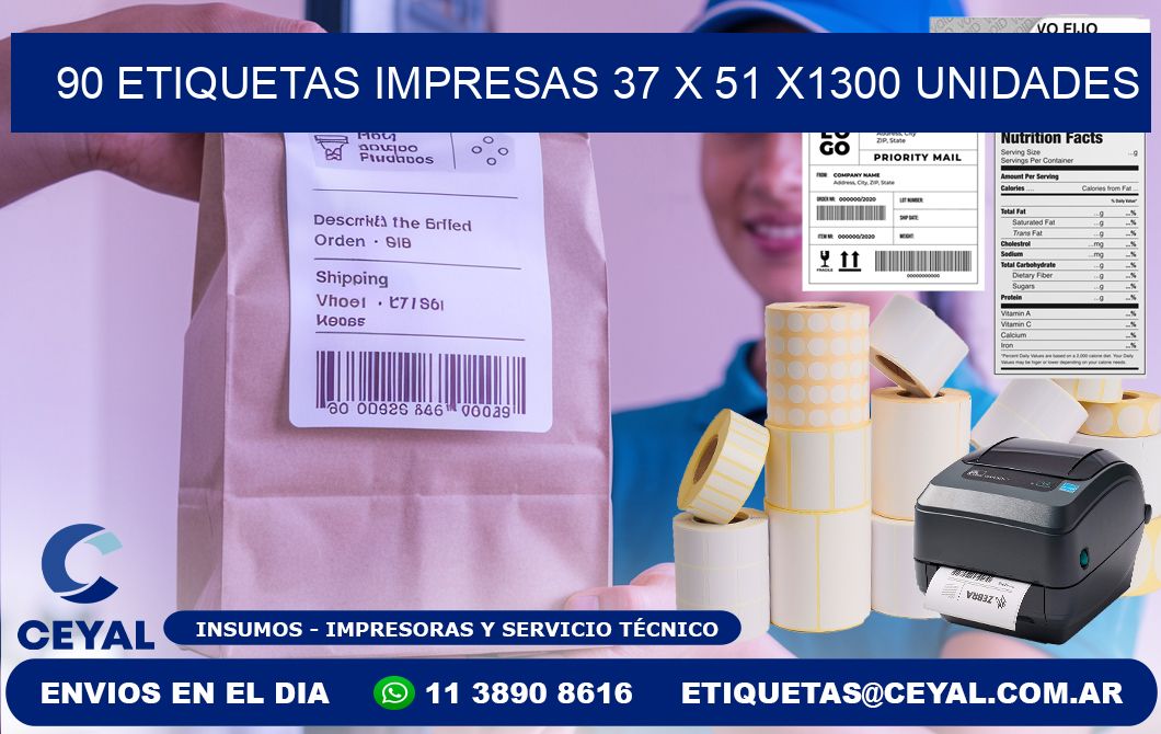 90 ETIQUETAS IMPRESAS 37 x 51 X1300 UNIDADES