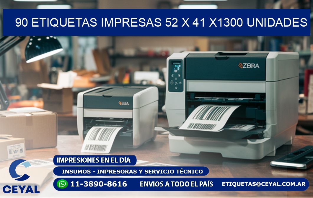 90 ETIQUETAS IMPRESAS 52 x 41 X1300 UNIDADES