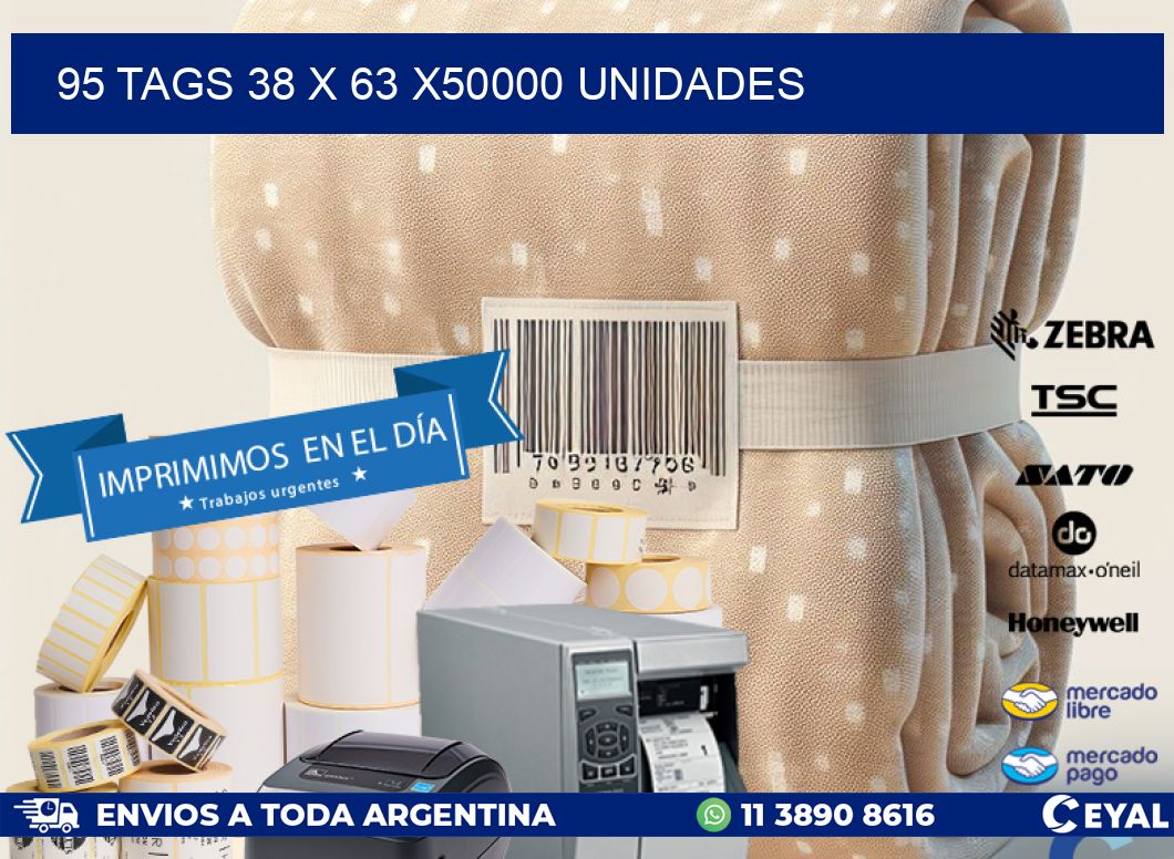 95 TAGS 38 x 63 X50000 UNIDADES