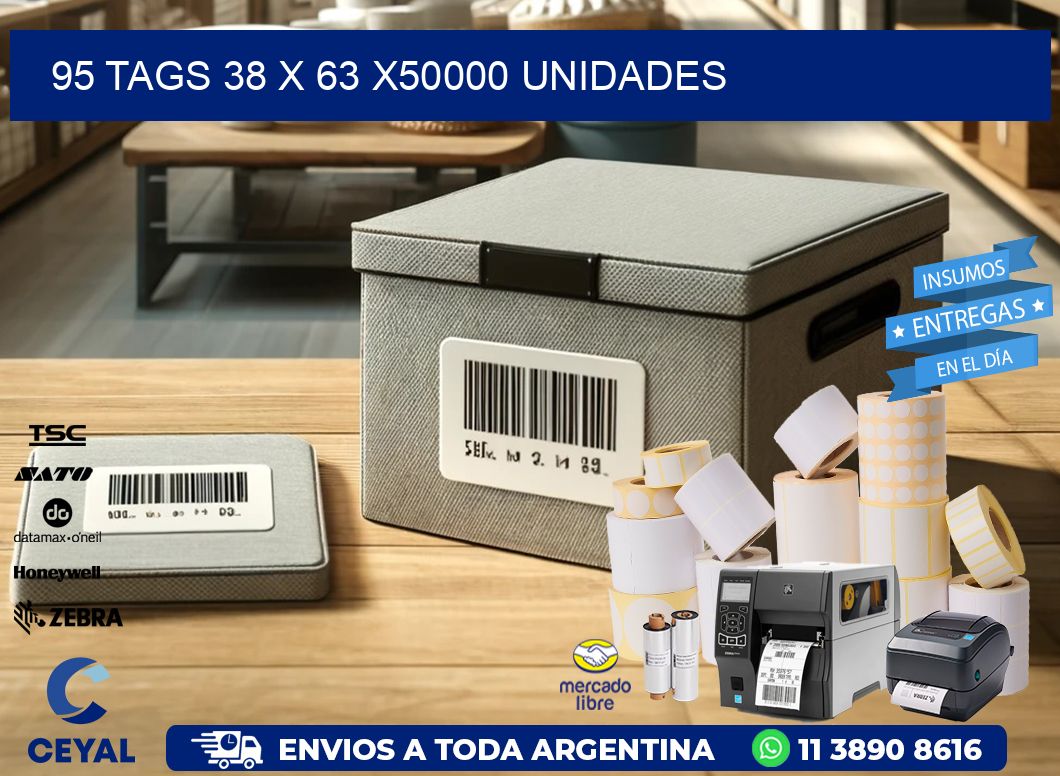 95 TAGS 38 x 63 X50000 UNIDADES