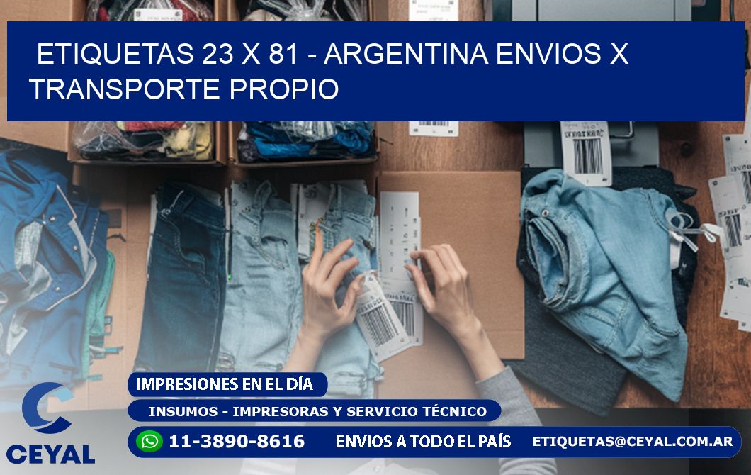 ETIQUETAS 23 x 81 - ARGENTINA ENVIOS X TRANSPORTE PROPIO