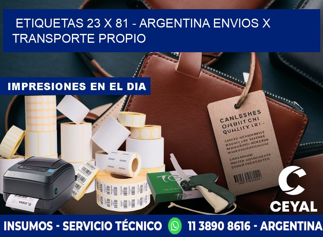 ETIQUETAS 23 x 81 - ARGENTINA ENVIOS X TRANSPORTE PROPIO