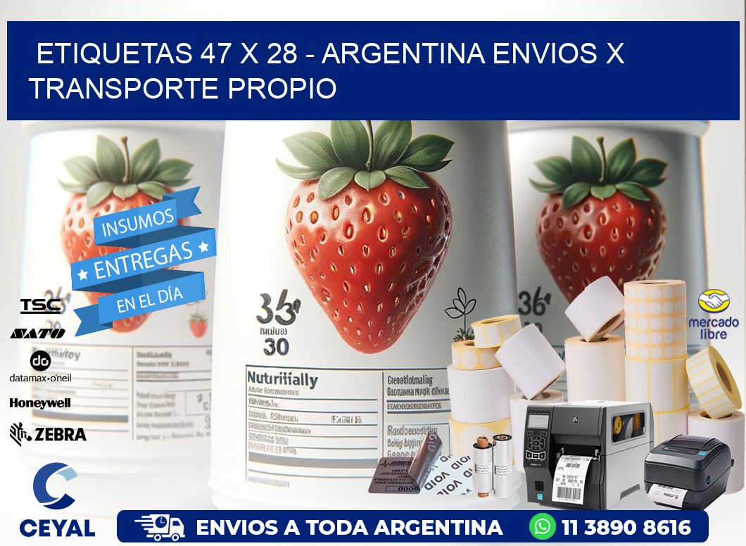 ETIQUETAS 47 x 28 - ARGENTINA ENVIOS X TRANSPORTE PROPIO