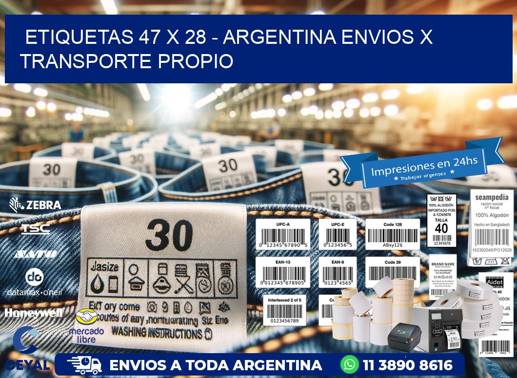 ETIQUETAS 47 x 28 - ARGENTINA ENVIOS X TRANSPORTE PROPIO