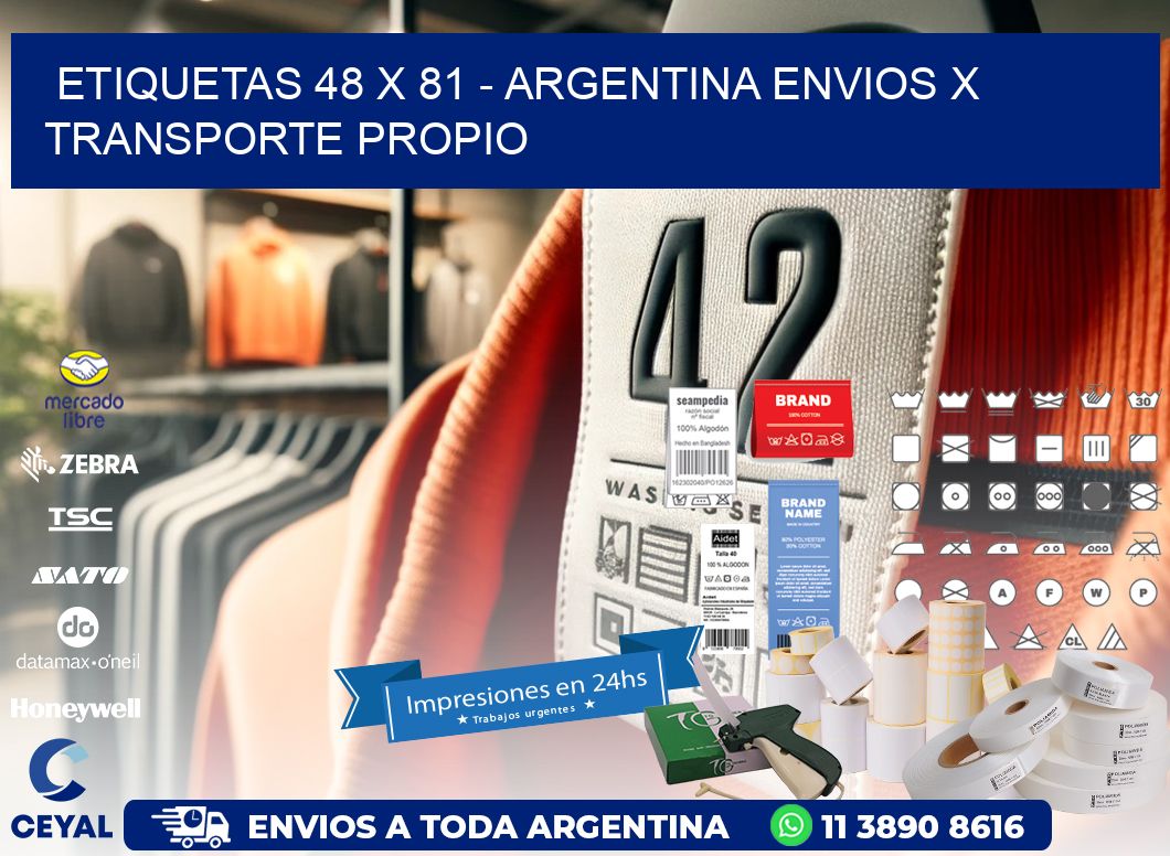 ETIQUETAS 48 x 81 - ARGENTINA ENVIOS X TRANSPORTE PROPIO