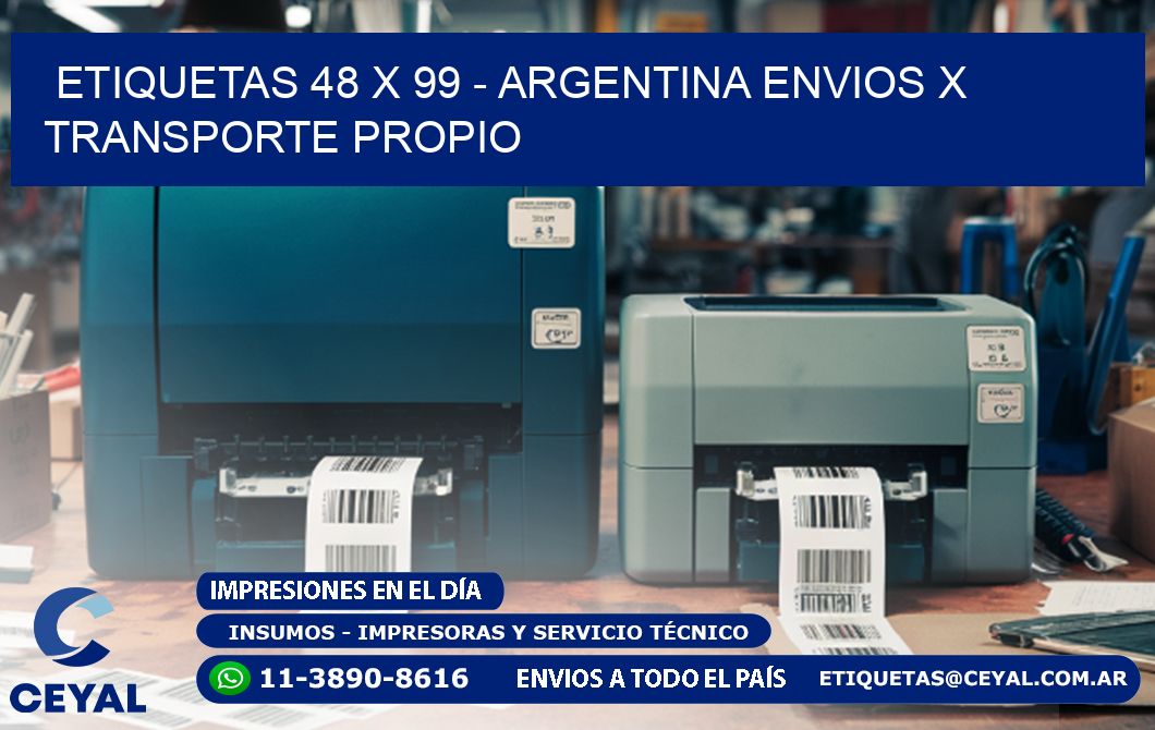 ETIQUETAS 48 x 99 - ARGENTINA ENVIOS X TRANSPORTE PROPIO