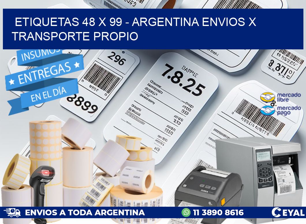 ETIQUETAS 48 x 99 - ARGENTINA ENVIOS X TRANSPORTE PROPIO