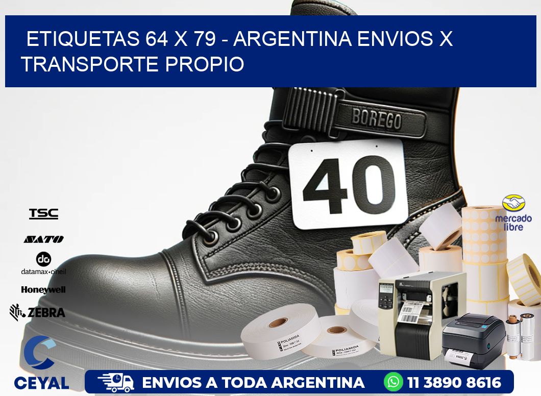 ETIQUETAS 64 x 79 - ARGENTINA ENVIOS X TRANSPORTE PROPIO