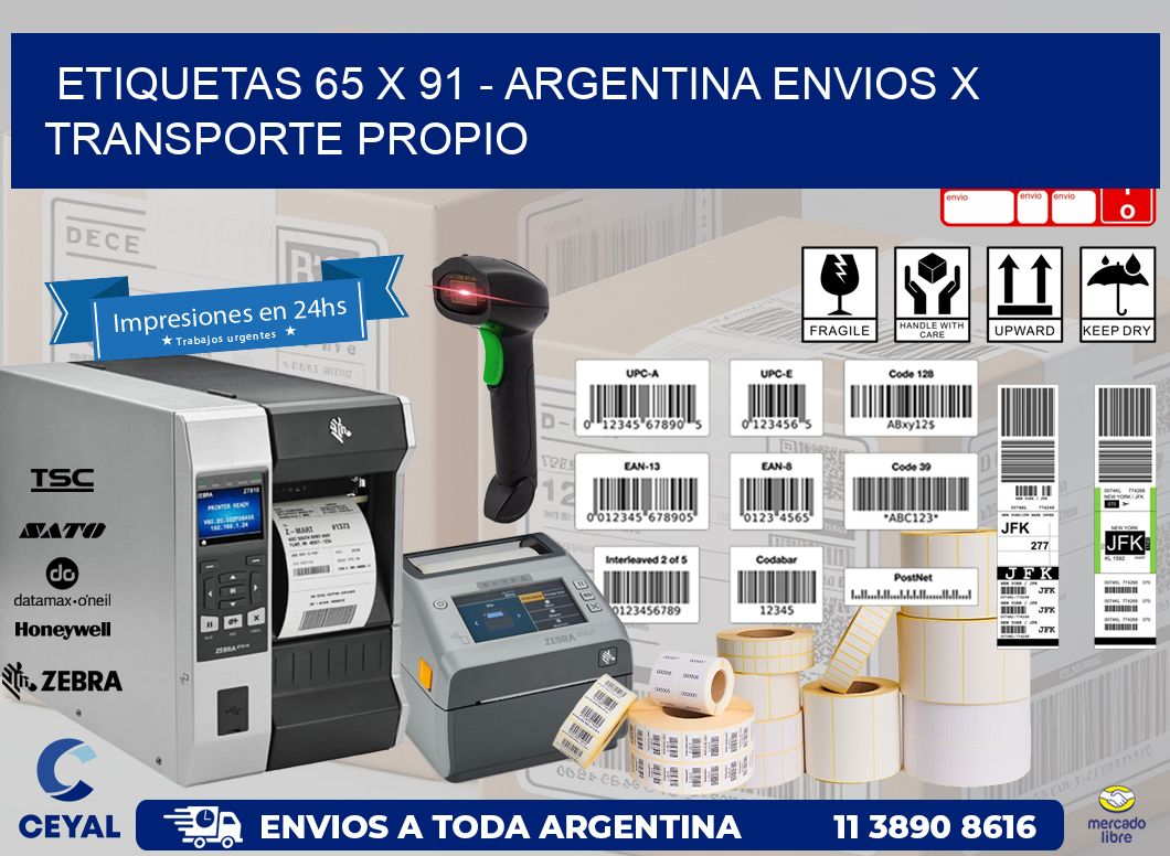 ETIQUETAS 65 x 91 - ARGENTINA ENVIOS X TRANSPORTE PROPIO