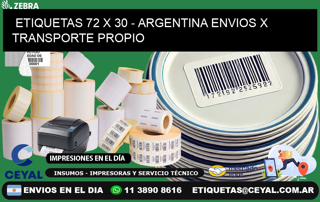 ETIQUETAS 72 x 30 - ARGENTINA ENVIOS X TRANSPORTE PROPIO