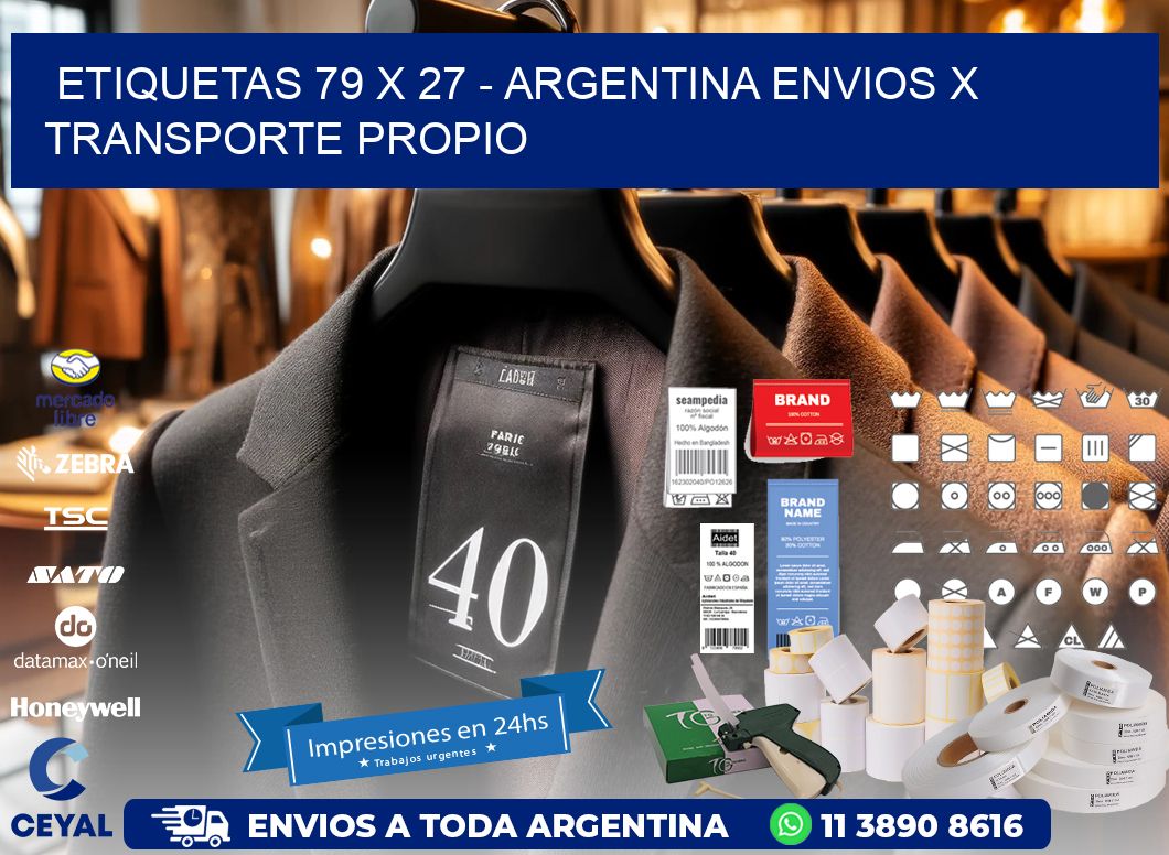 ETIQUETAS 79 x 27 - ARGENTINA ENVIOS X TRANSPORTE PROPIO