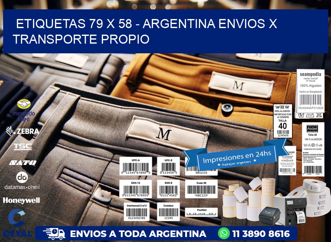 ETIQUETAS 79 x 58 - ARGENTINA ENVIOS X TRANSPORTE PROPIO