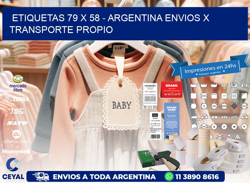 ETIQUETAS 79 x 58 - ARGENTINA ENVIOS X TRANSPORTE PROPIO