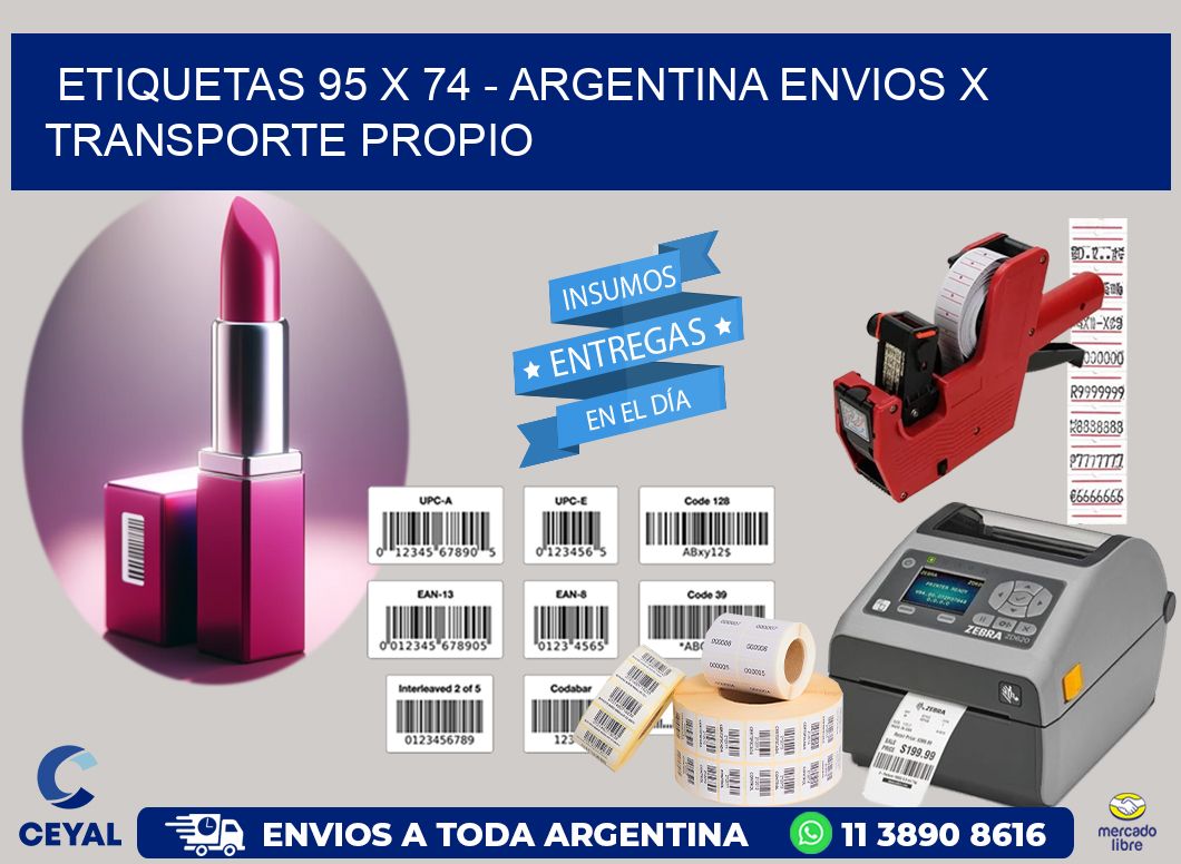 ETIQUETAS 95 x 74 - ARGENTINA ENVIOS X TRANSPORTE PROPIO