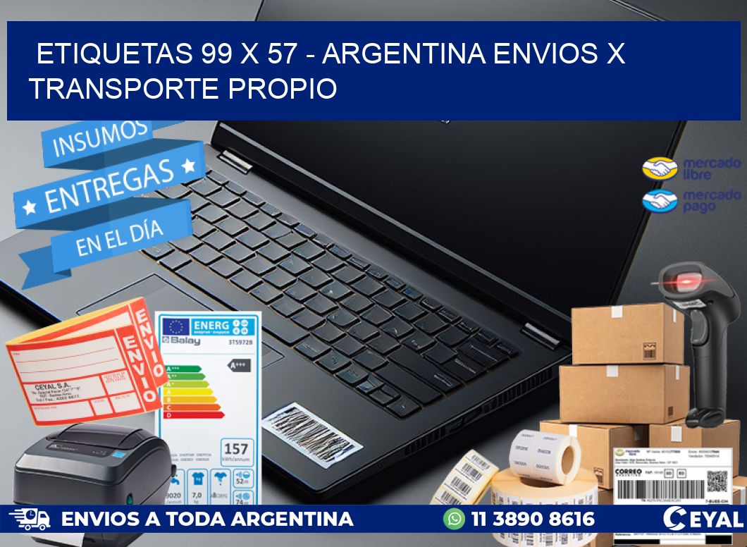 ETIQUETAS 99 x 57 - ARGENTINA ENVIOS X TRANSPORTE PROPIO