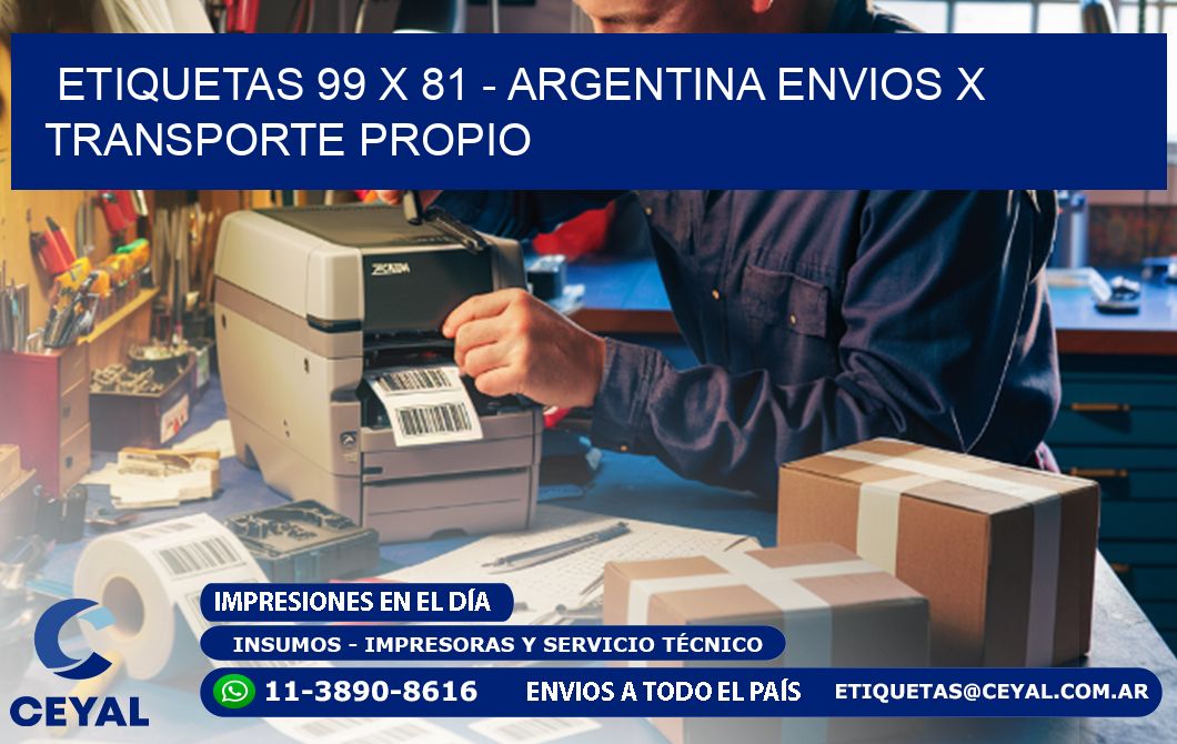 ETIQUETAS 99 x 81 - ARGENTINA ENVIOS X TRANSPORTE PROPIO