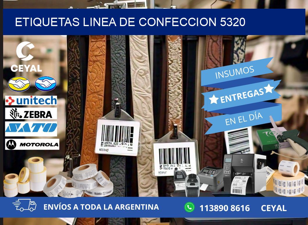 ETIQUETAS LINEA DE CONFECCION 5320