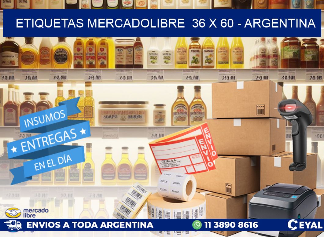 ETIQUETAS MERCADOLIBRE  36 x 60 - ARGENTINA