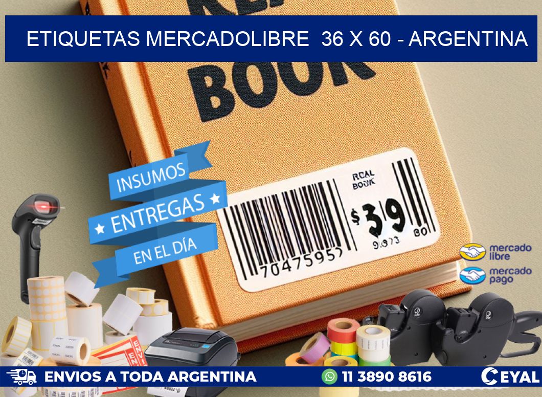 ETIQUETAS MERCADOLIBRE  36 x 60 - ARGENTINA