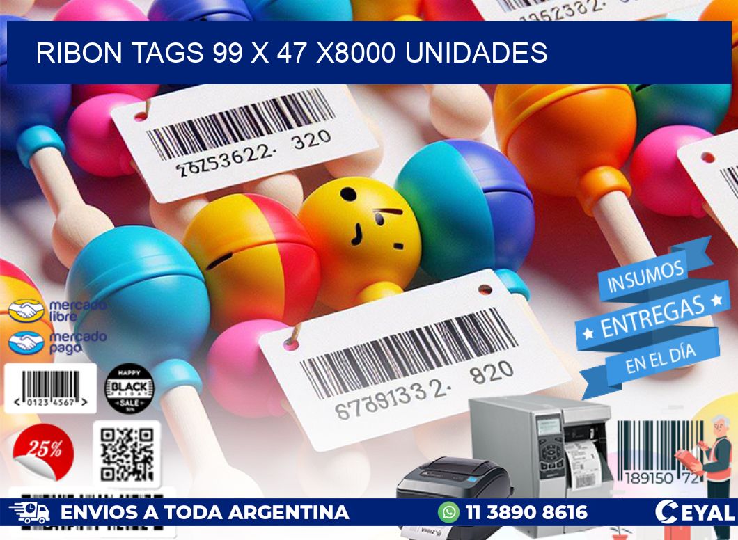 RIBON TAGS 99 x 47 X8000 UNIDADES