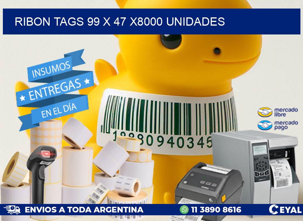 RIBON TAGS 99 x 47 X8000 UNIDADES