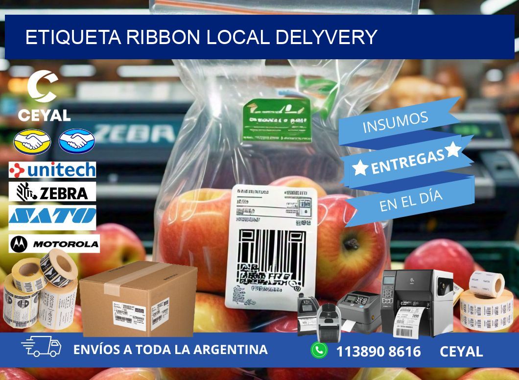 ETIQUETA RIBBON LOCAL DELYVERY